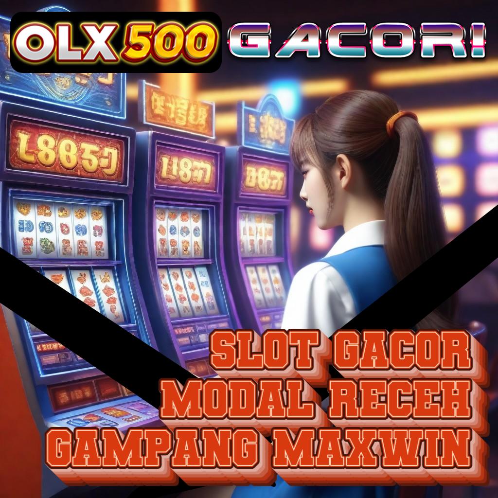 SLOT DEMO X500 MAXWIN 2023 Depo Dikit, Bonus Lancar!