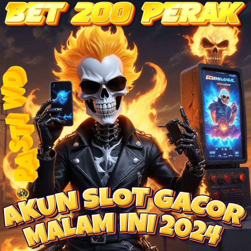 SITUS YANG BISA BET 200 PERAK penarikan dijamin