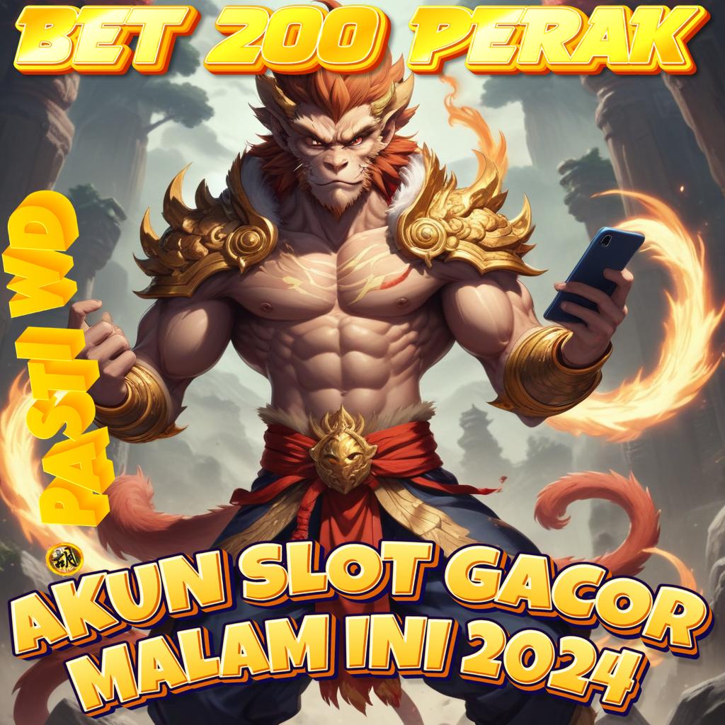 SITUS SLOT BET 200 PERAK 2024 pendapatan cepat