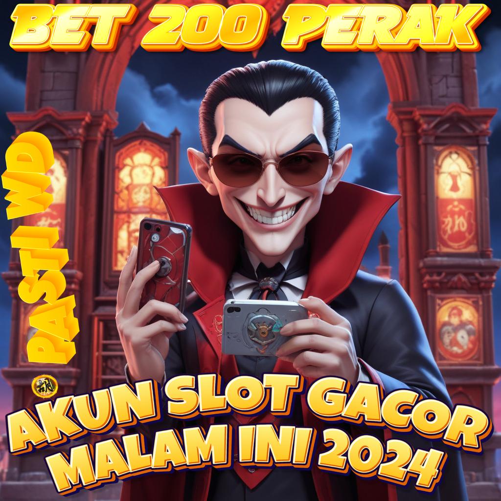 SITUS SLOT YANG BISA BET 200 PERAK wd tanpa batas