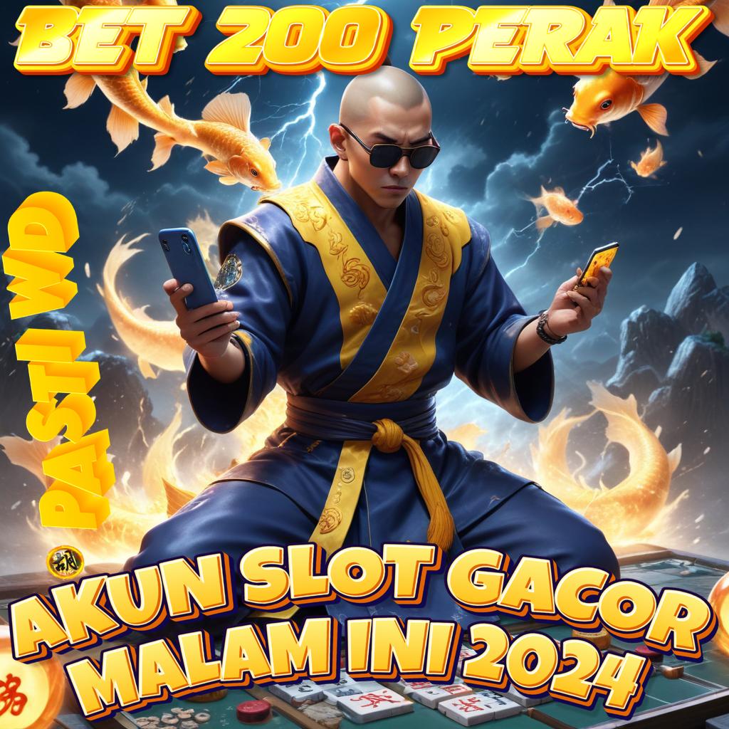 SLOT BET 200 PERAK TERBARU sukses beruntun