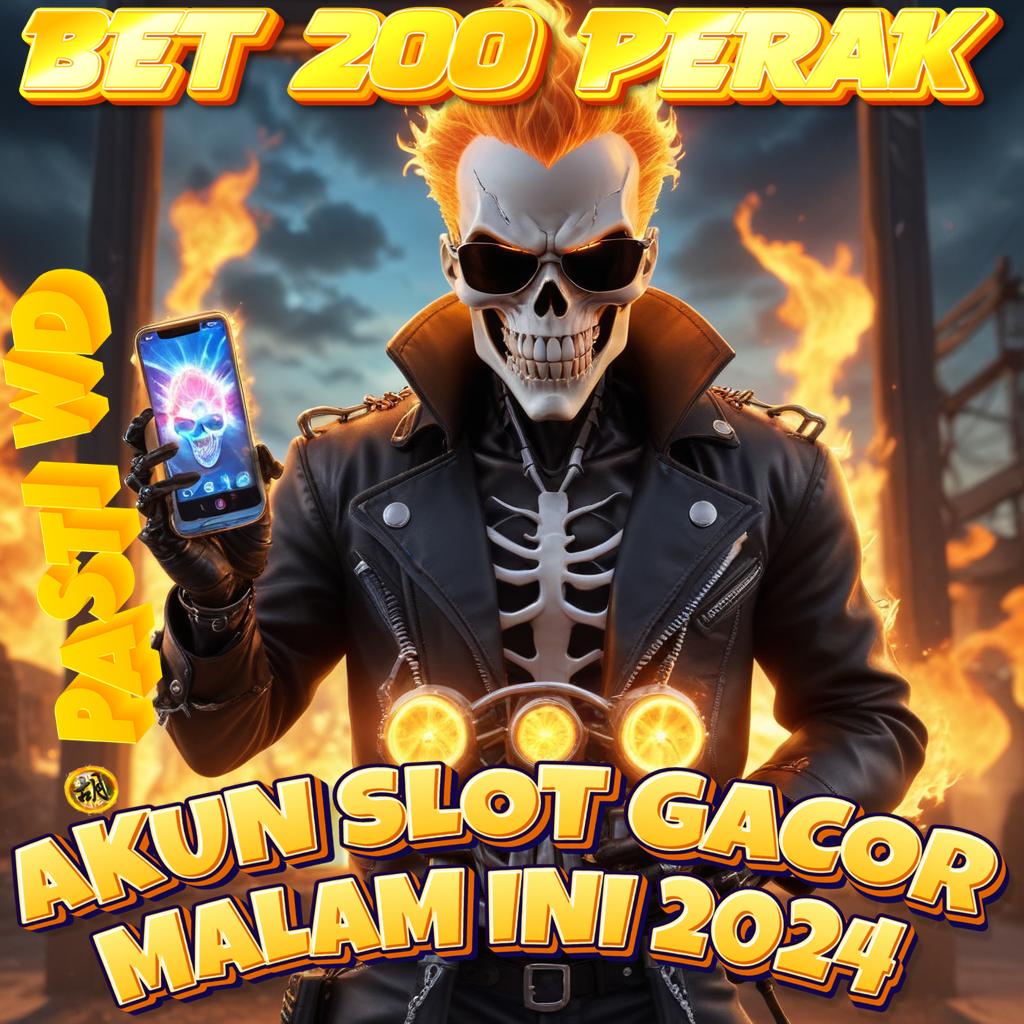 LINK SLOT BET 200 PERAK keberuntungan beruntun