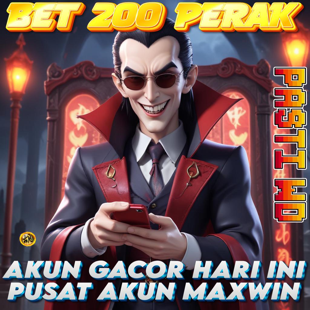 Bet 200 Perak Terbaru