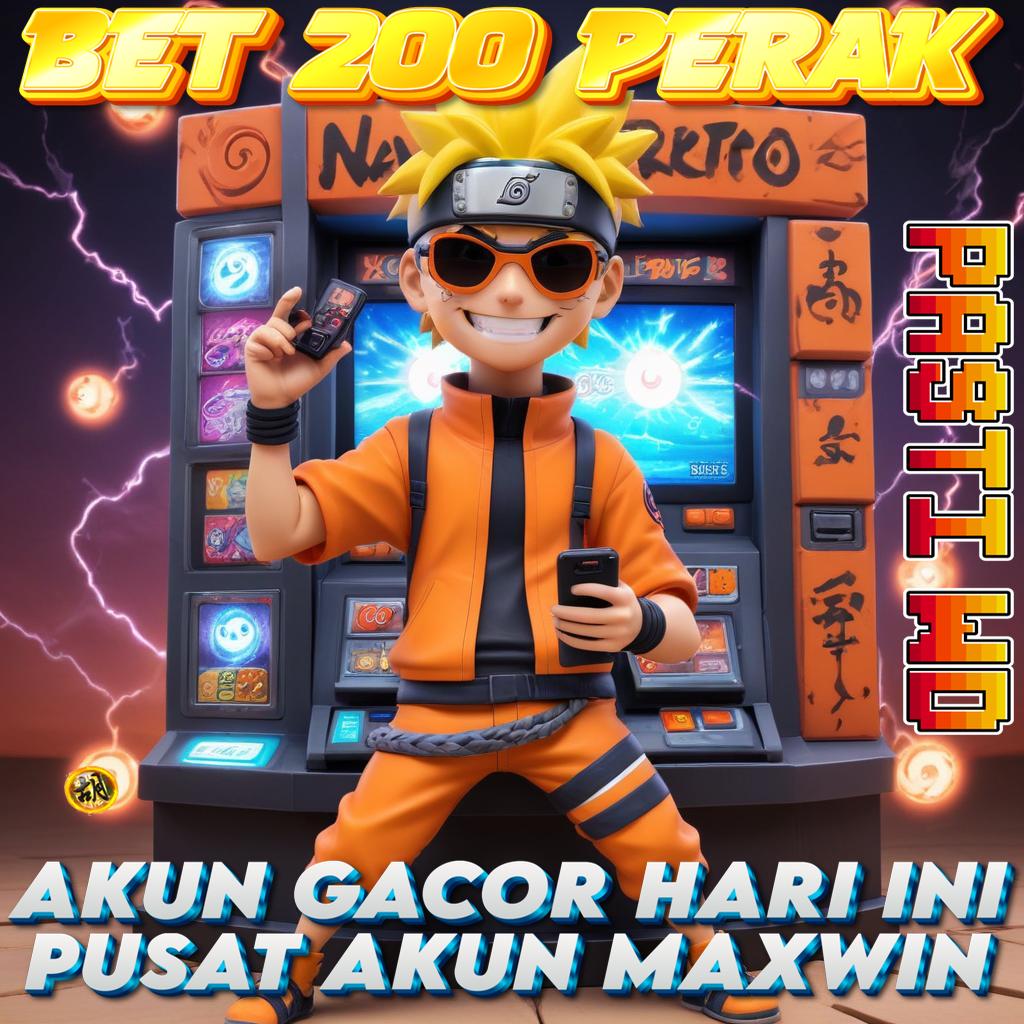 SITUS SLOT BET 200 PERAK TERPERCAYA TRANSAKSI LANCAR