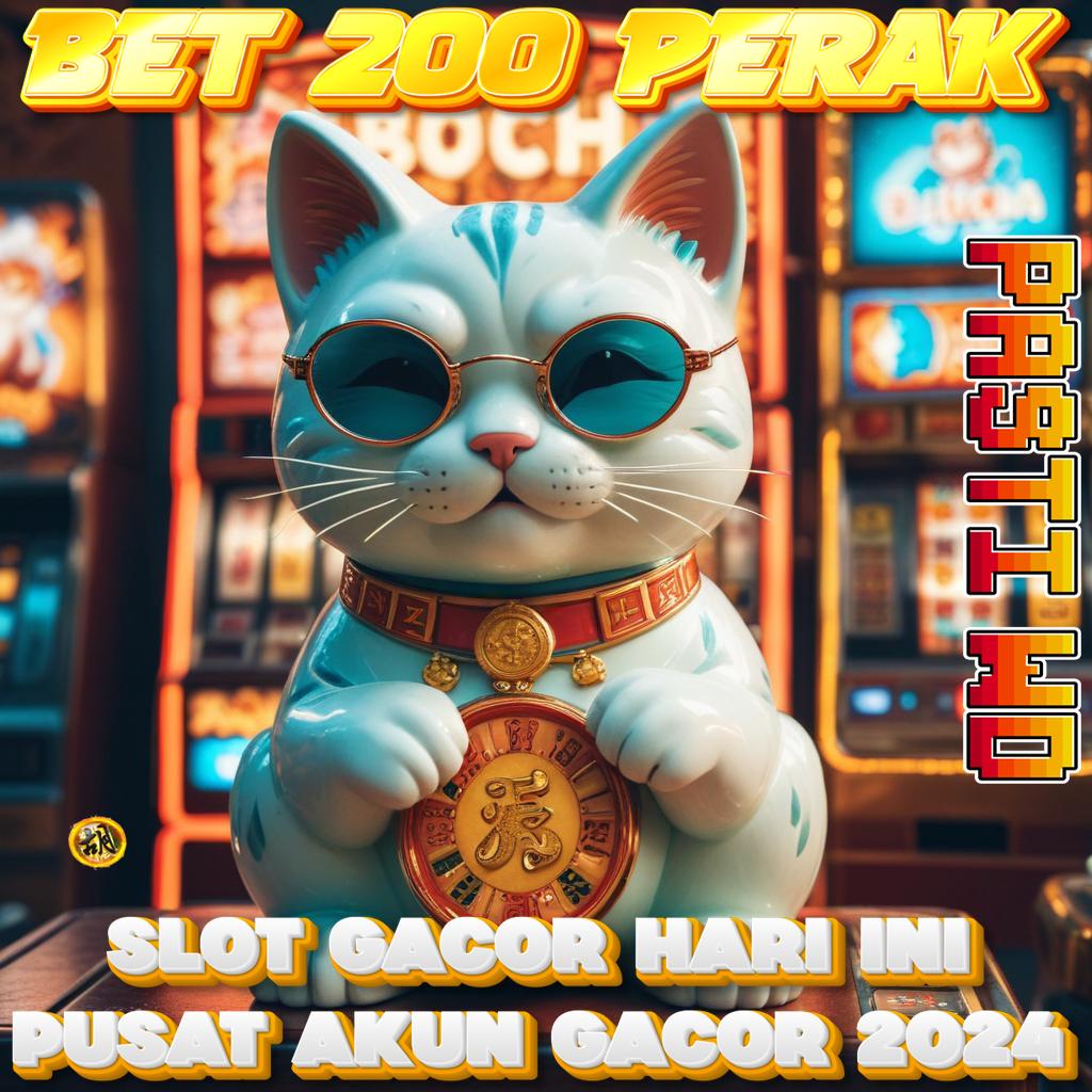 Bet 200 Perak 2024 Terbaru