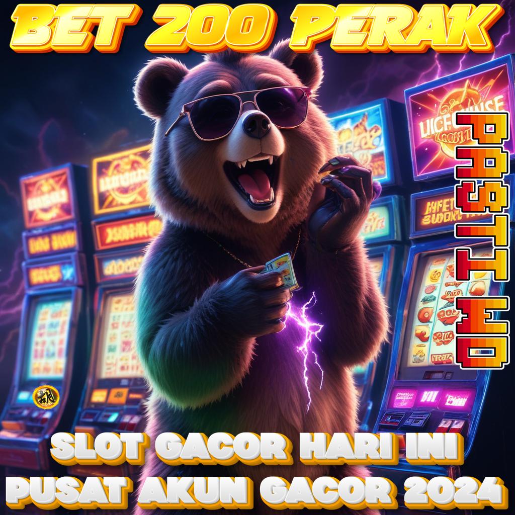 SITUS YG BET 200 PERAK mudah withdraw