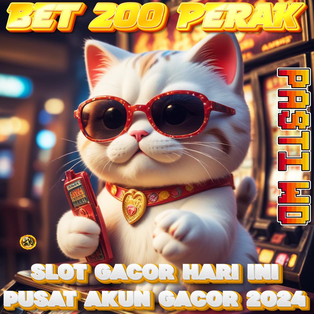 SITUS YANG MASIH BISA BET 200 PERAK reward segera