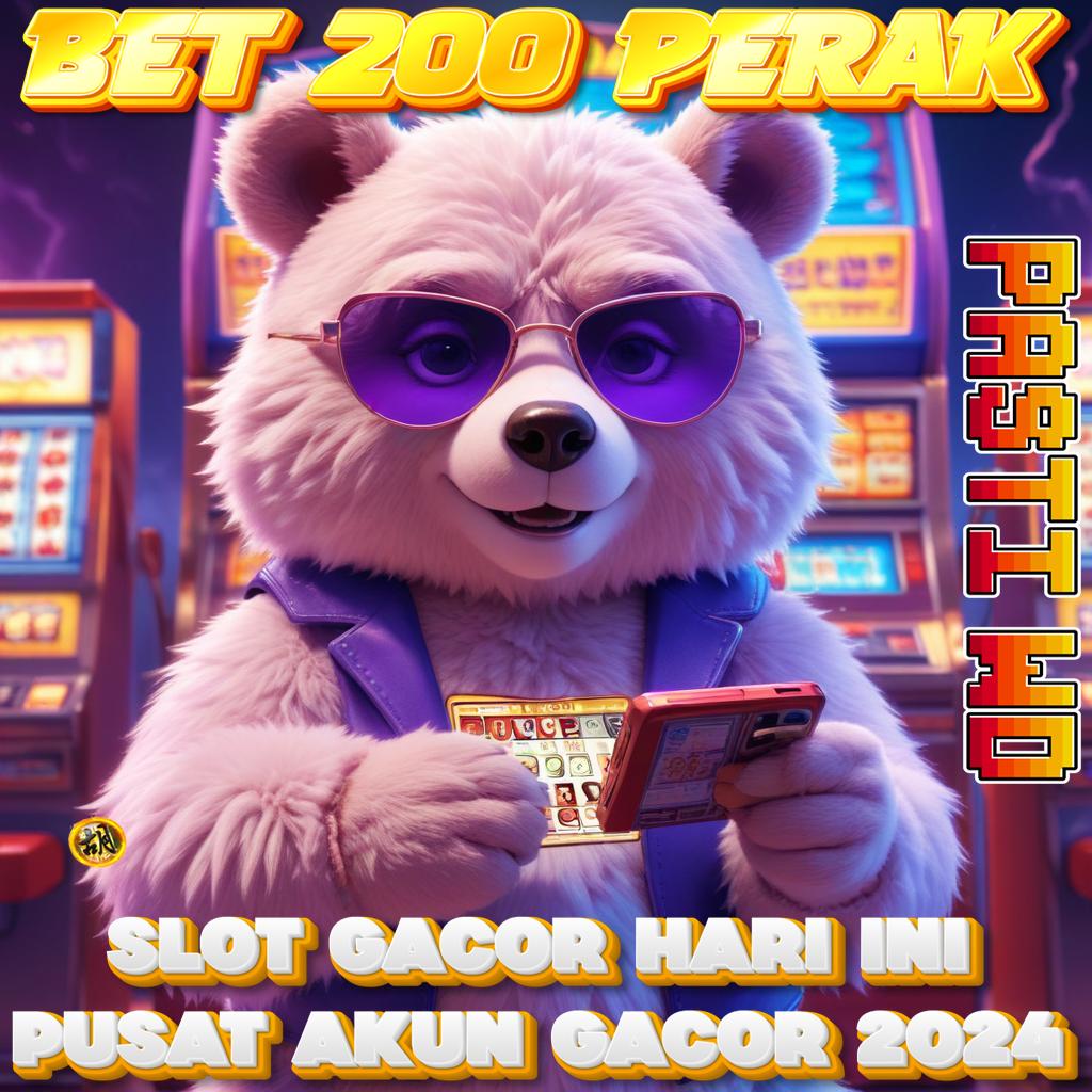 Bet 200 Perak Terbaru 2024