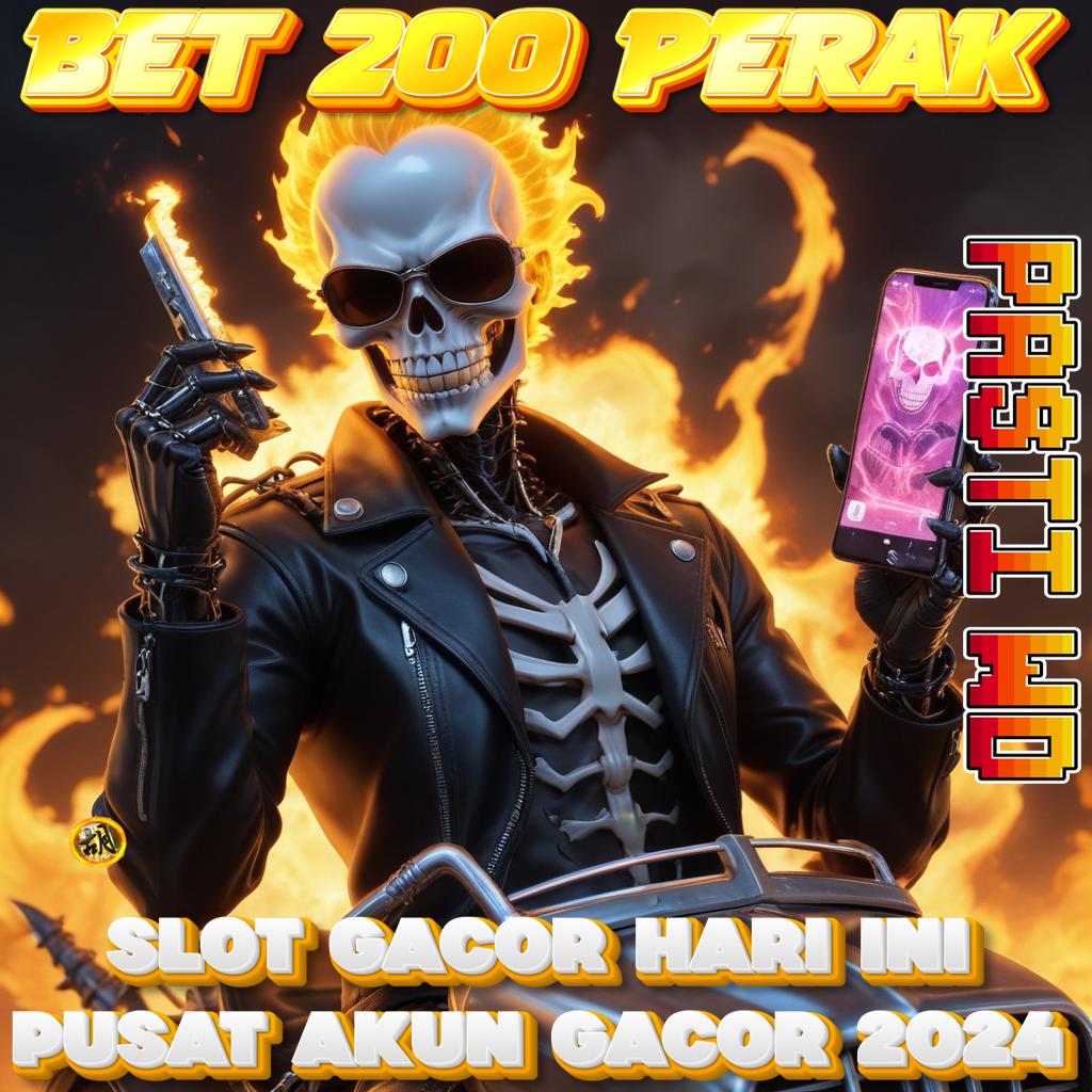 SITUS BET 200 PERAK cuan segera