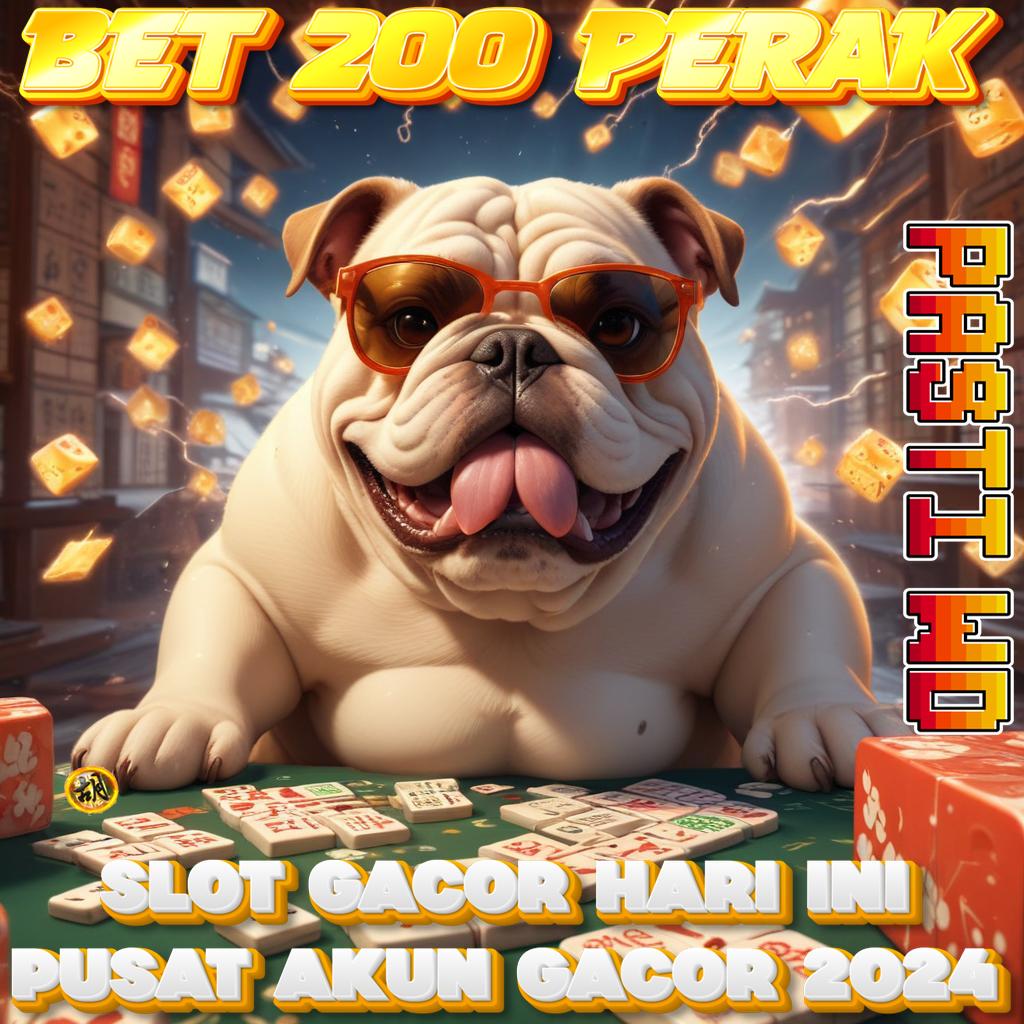 SITUS SLOT YANG MASIH BET 200 PERAK layanan 24 jam