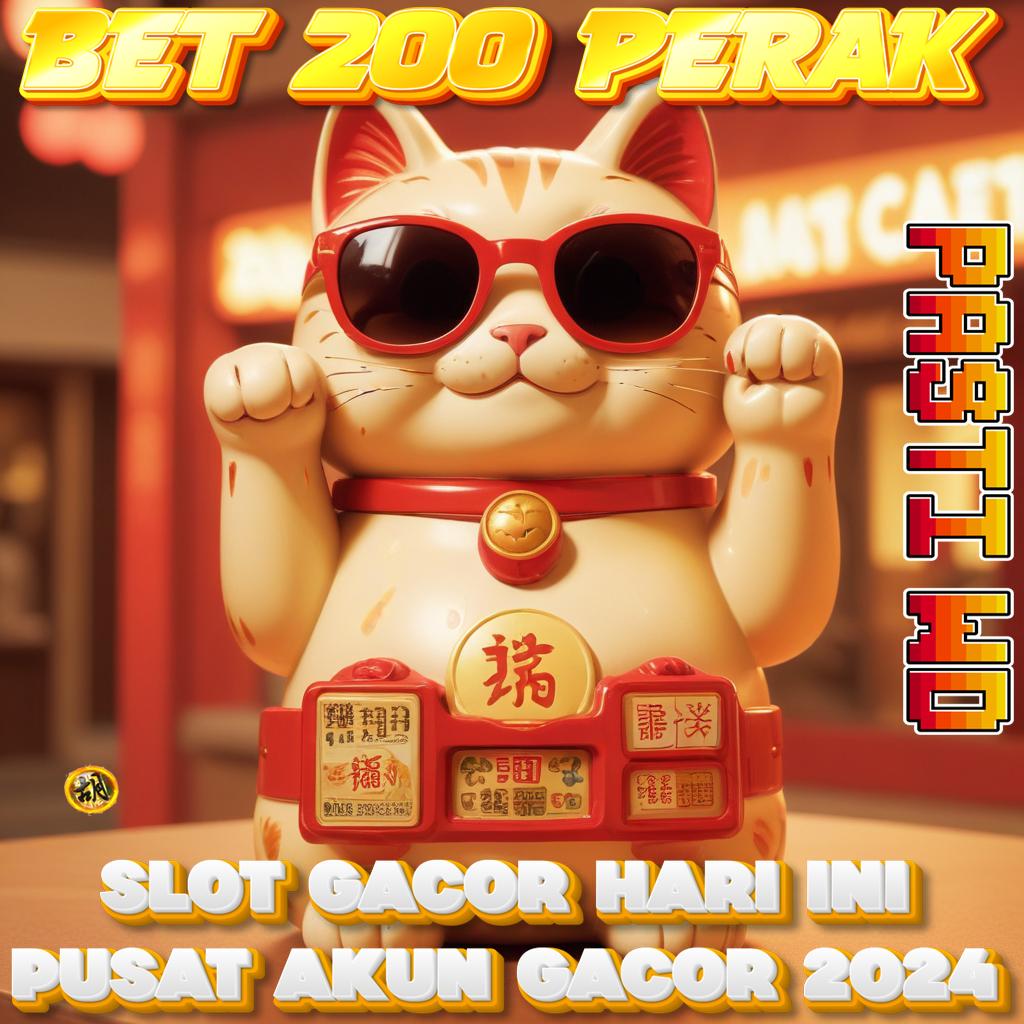 BET 200 PERAK MAXWIN BERAPA keuntungan harian