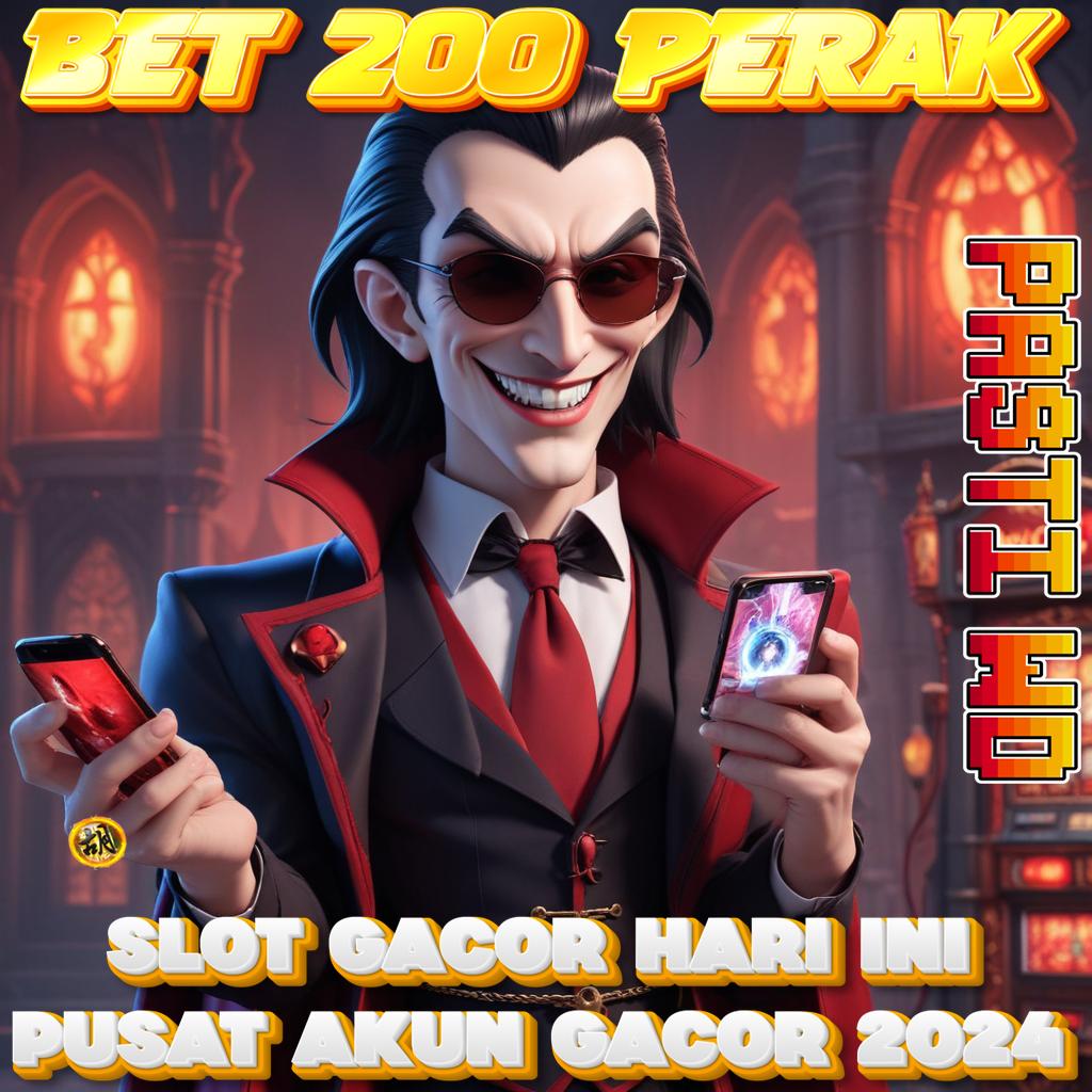 INFO SITUS BET 200 PERAK reward kilat