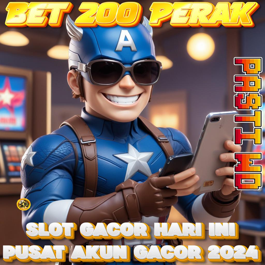 SITUS BET 200 PERAK jackpot mudah