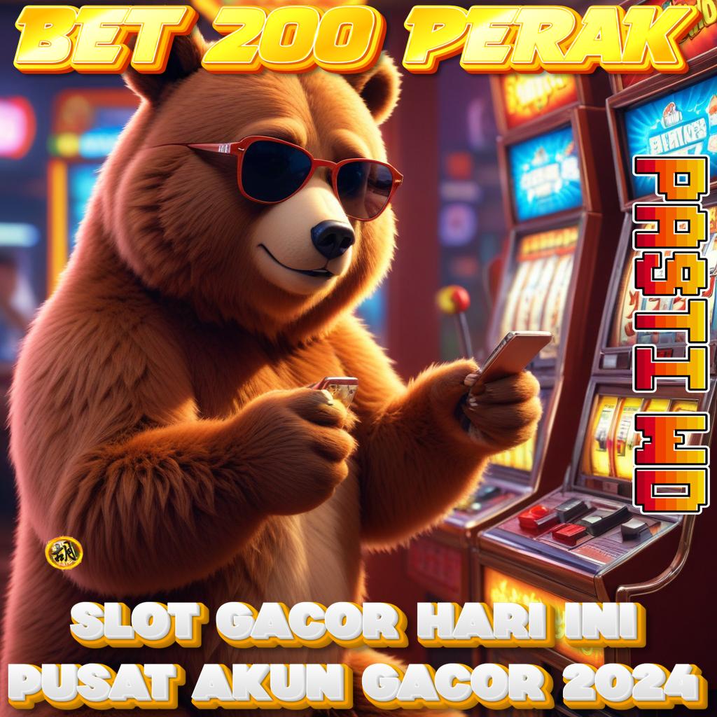 SITUS SLOT YANG BISA BET 200 PERAK aman & nyaman