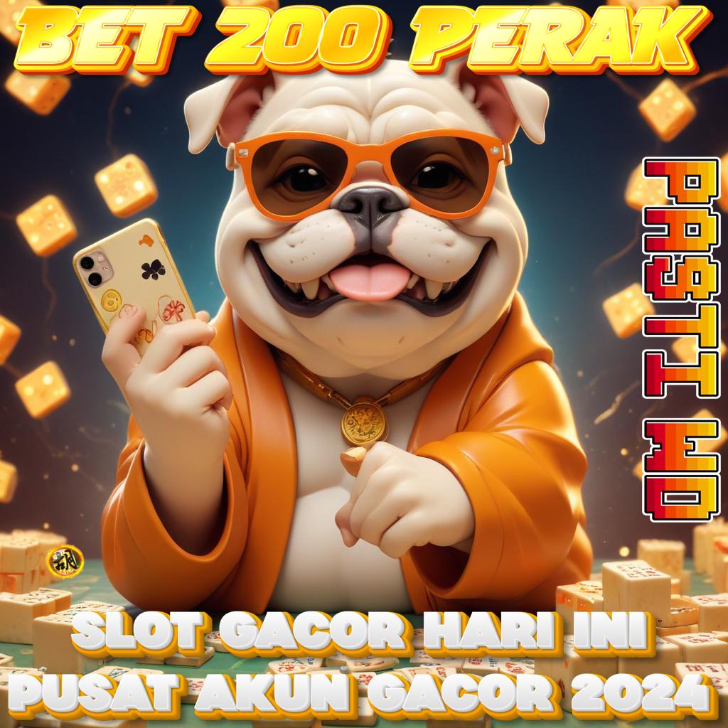 LINK SLOT BET 200 PERAK TERBARU fortuna terus