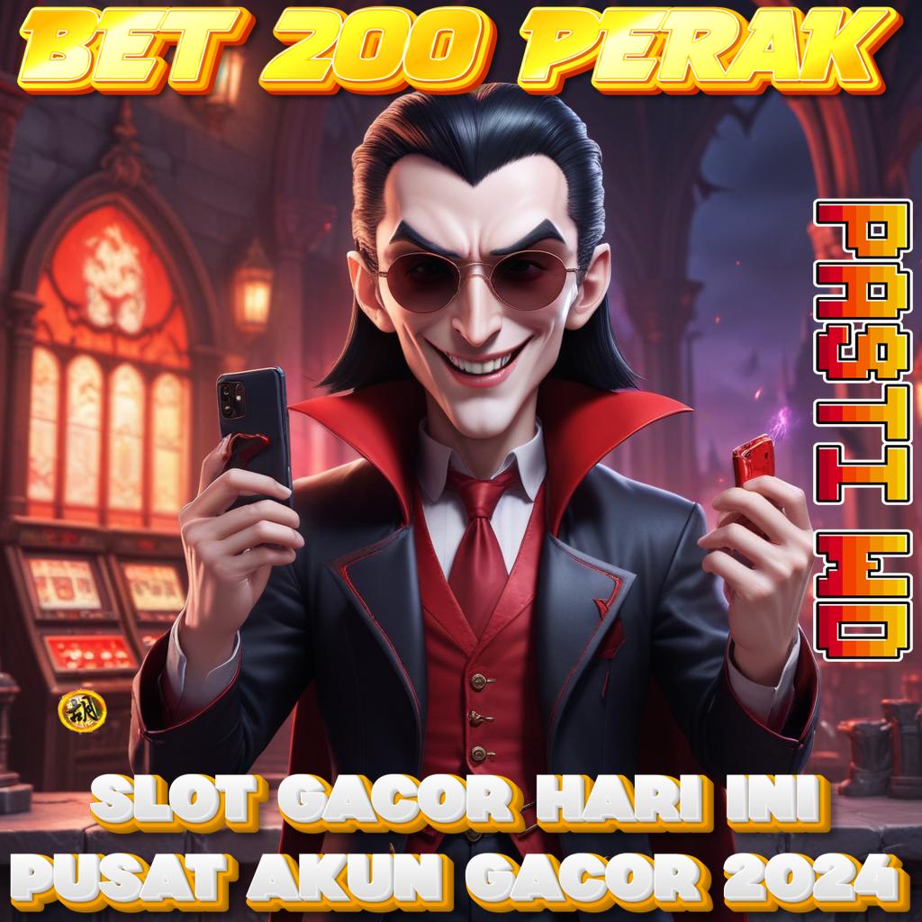 Bet 200 Perak 2024 Terbaru