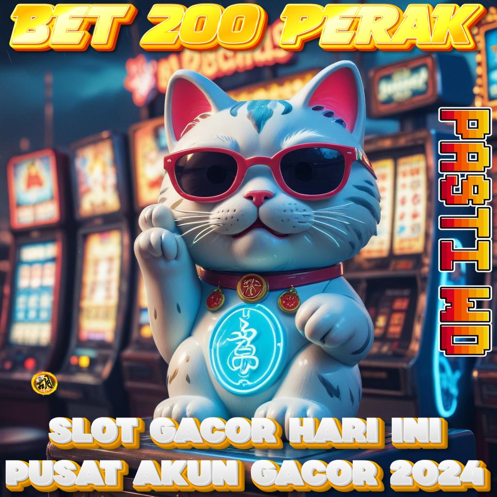 Situs Slot Bet 200 Perak Pg