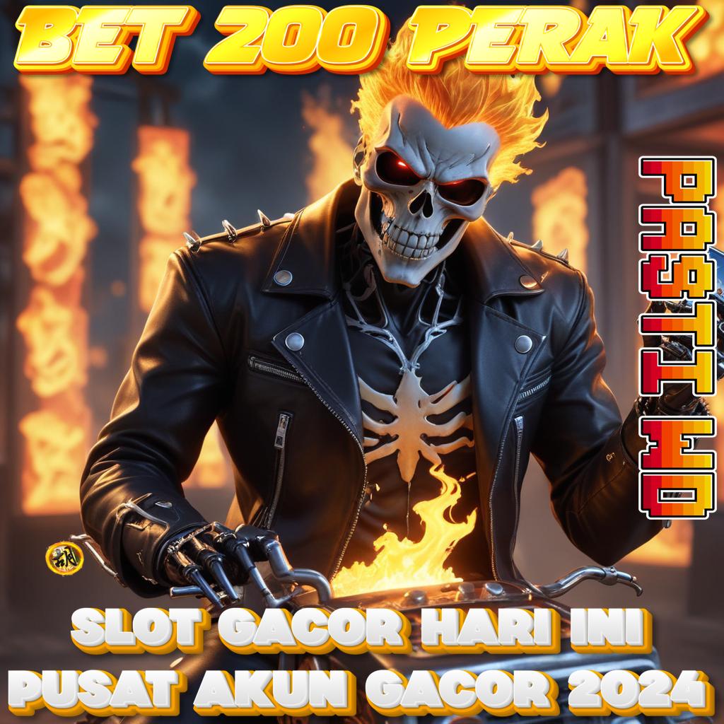 SITUS SLOT BET 200 PERAK 2024 kemenangan hari