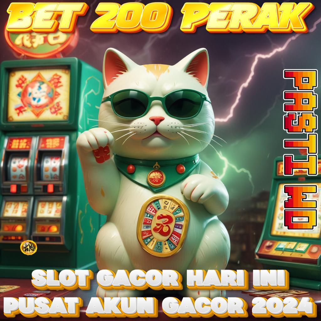 SITUS GACOR BET 200 PERAK reward cepat