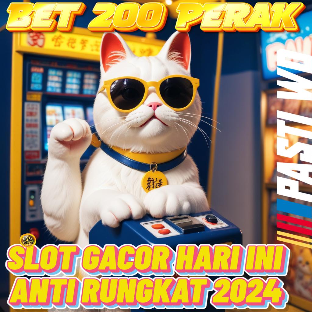 Link Slot Bet 200 Perak Terpercaya