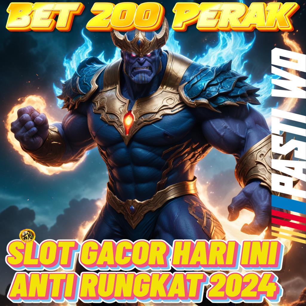 BET 200 PERAK bonus langsung