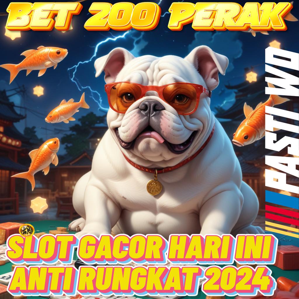 LINK SLOT BET 200 PERAK LOGIN gacor banget