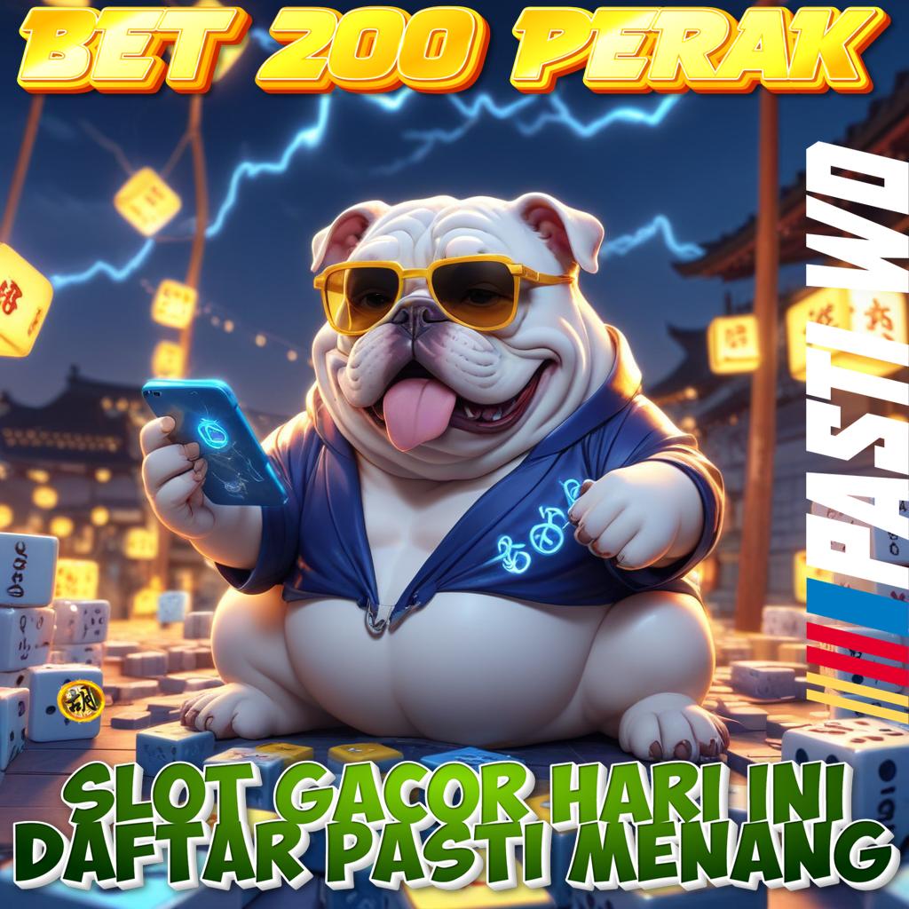 Supercepat INFO SITUS BET 200 PERAK Spin Super