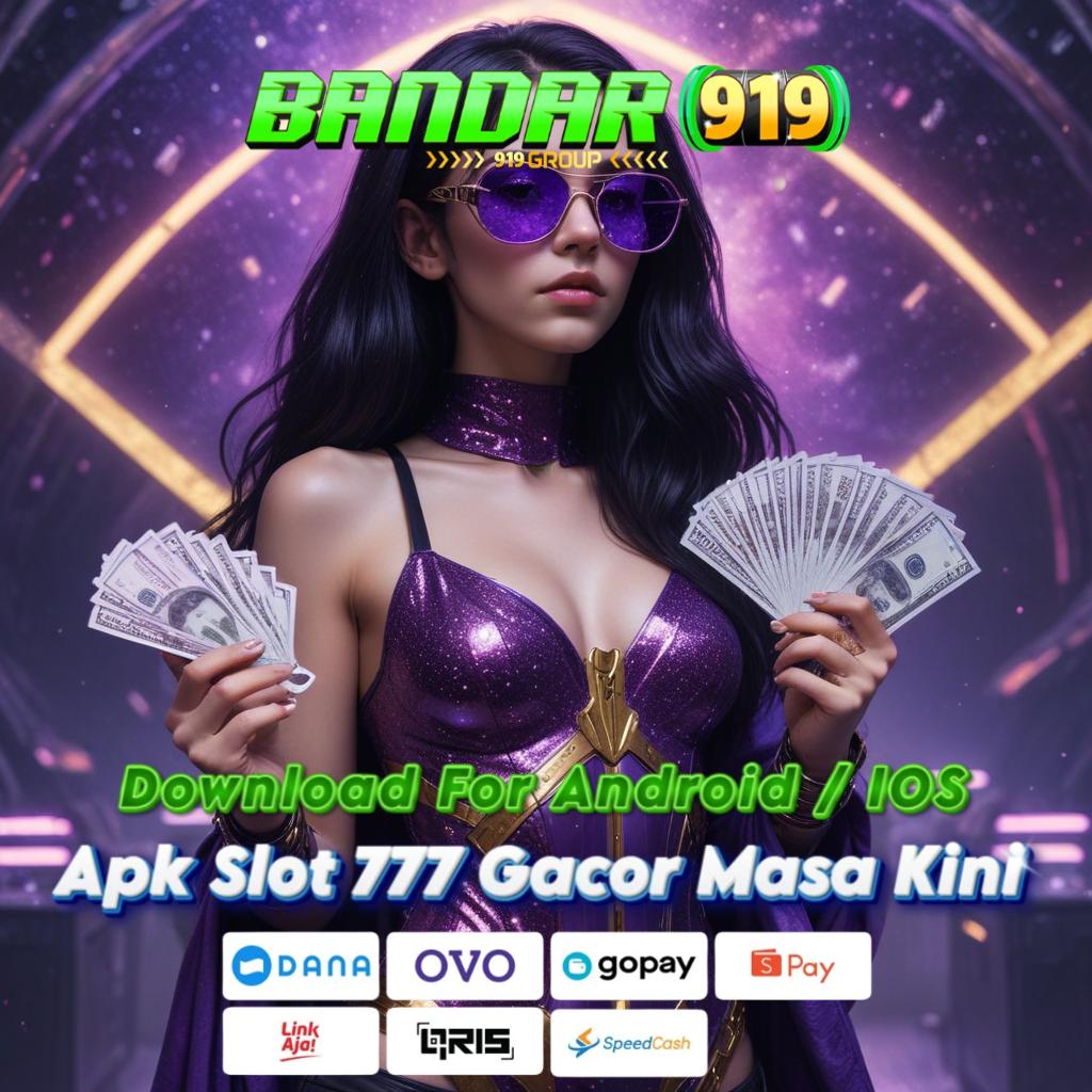 777 SLOT IO DAFTAR Unduh APK Android! Free Bet Langsung Aktif, Gas Sekarang!   