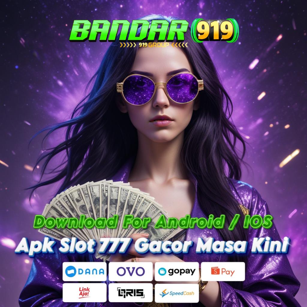 DAFTAR HO777 Download Slot 777 APK! Unduh APK dan Menangkan!   