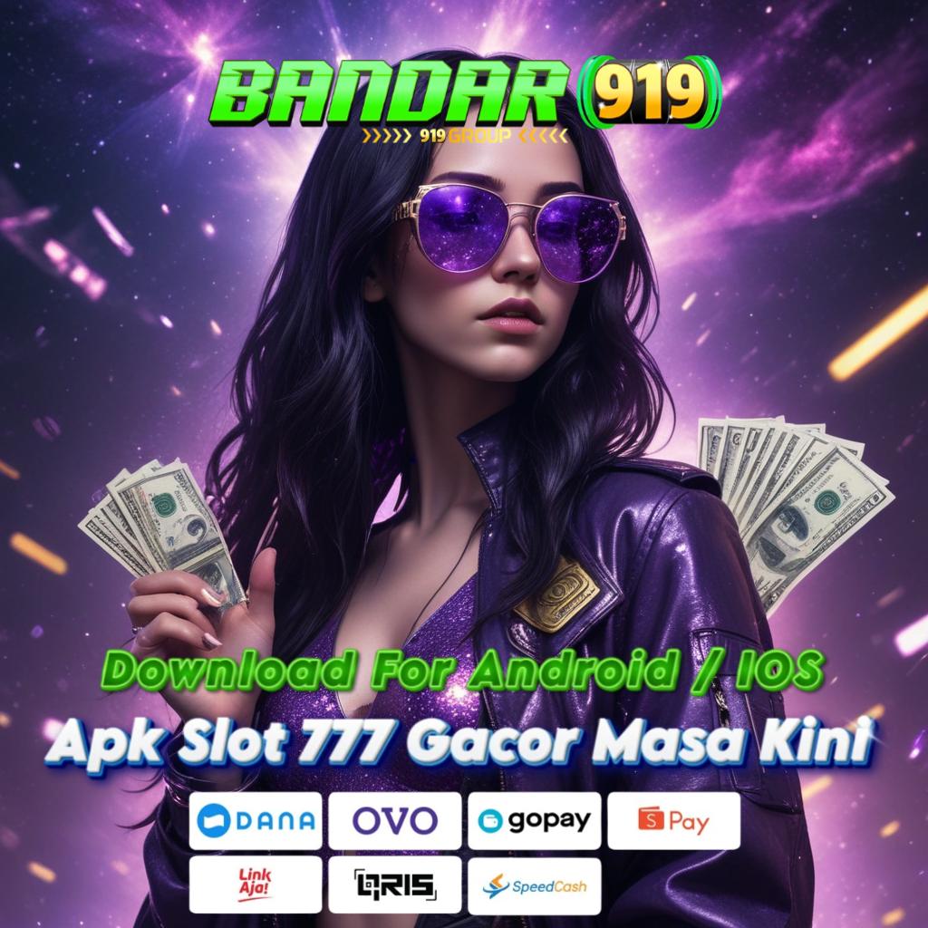 SATU 777 SLOT APK ANDROID DOWNLOAD Spin Tanpa Ribet | APK Mesin Boost Hadir dengan Auto Win Super Akurat!   