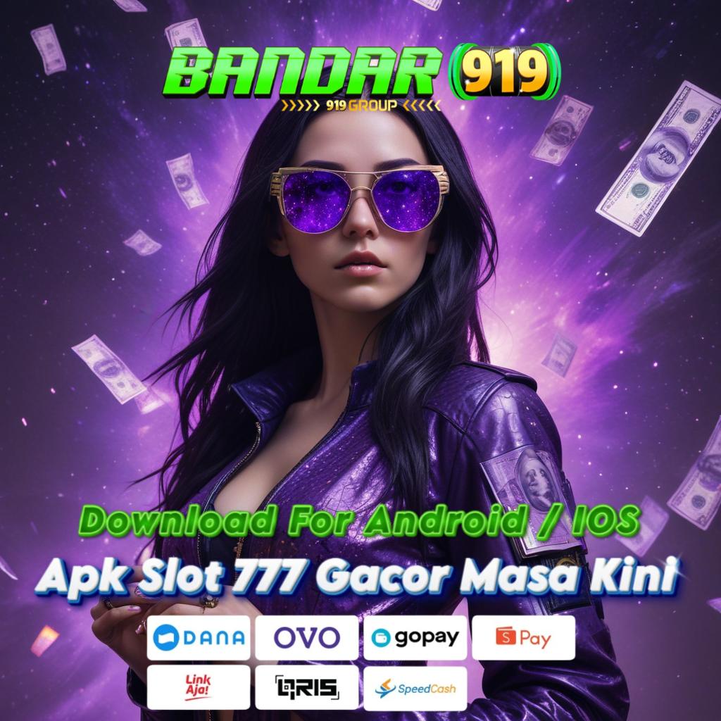 APK SLOT DEPOSIT DANA 10K Aplikasi Keren Penuh Kejutan! Unduh dan Coba Kehebatannya!   