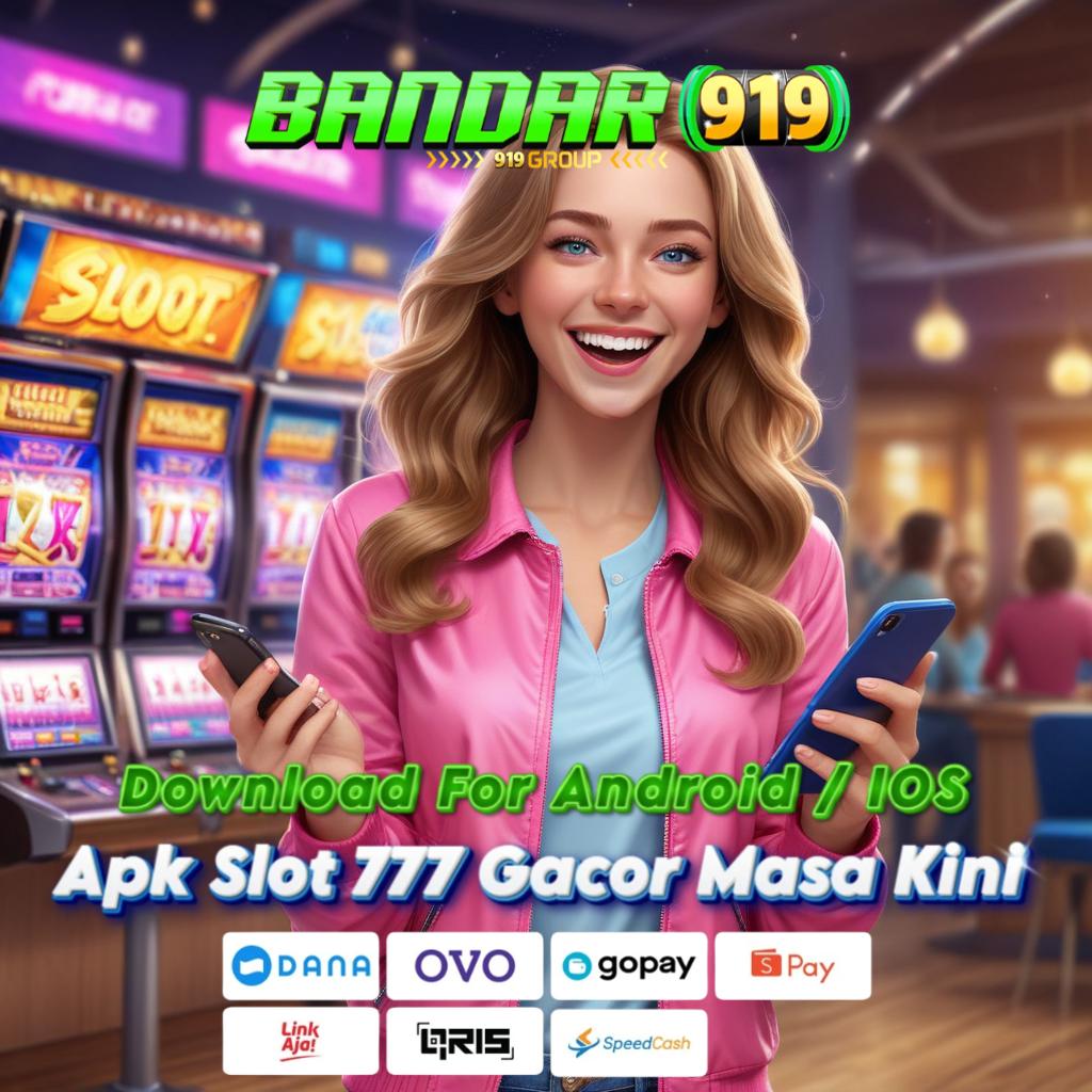 AN777 SLOT DOWNLOAD APK Unduh APK dengan Pola Terbaru! Slot Online dengan UI Modern!   