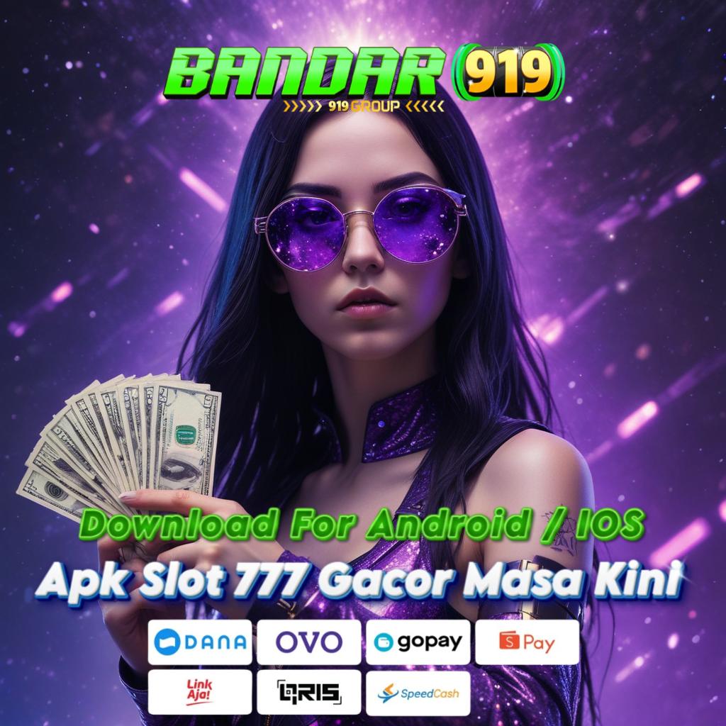 AKUN SLOT THAILAND ASLI Slot 777 VIP Eksklusif! Mesin APK Ini Siap Beroperasi Tanpa Henti!   