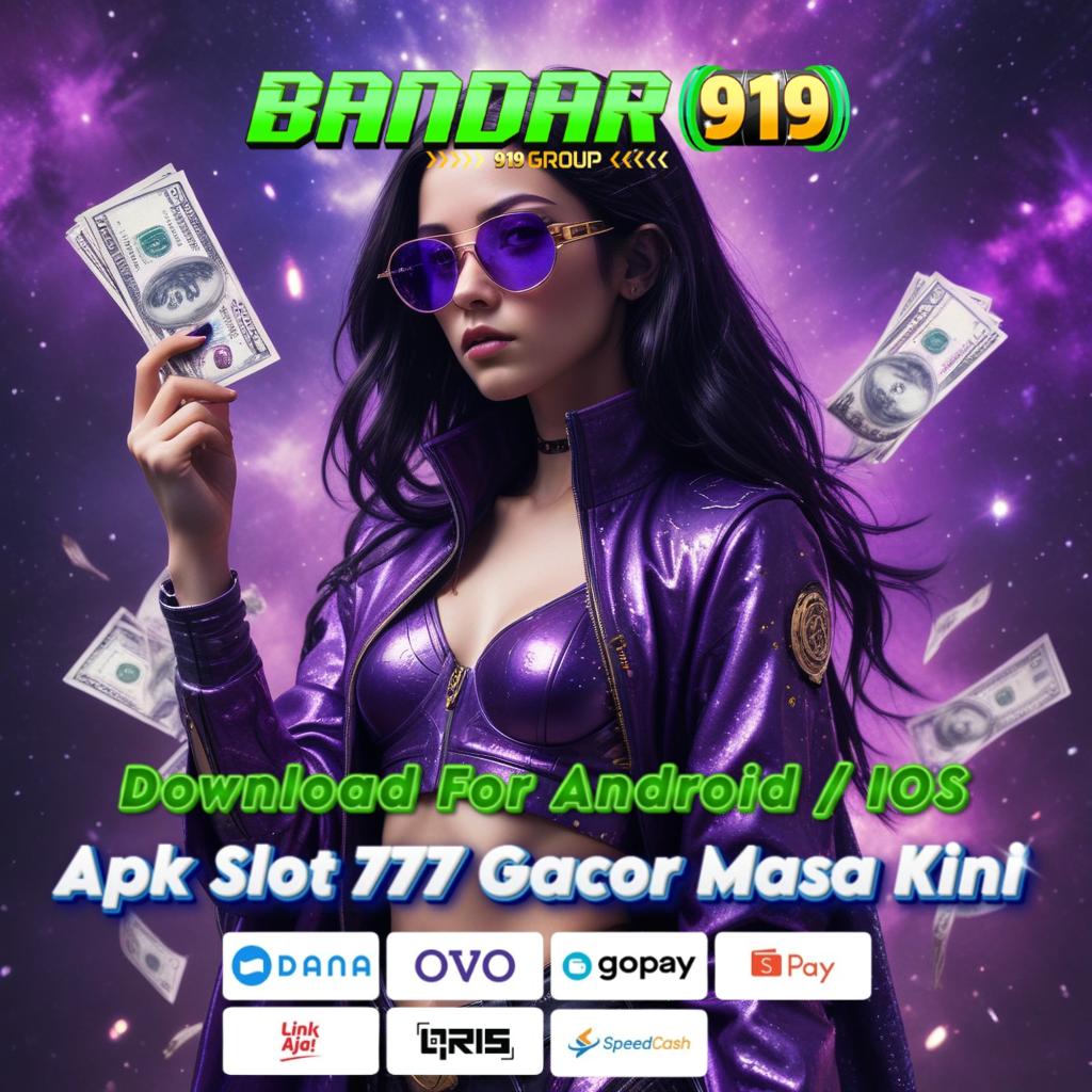 SLOT DEMO GACOR MAXWIN HARI INI Unduh APK Mesin Baru Slot 777 APK dengan Jackpot Lebih Besar!   