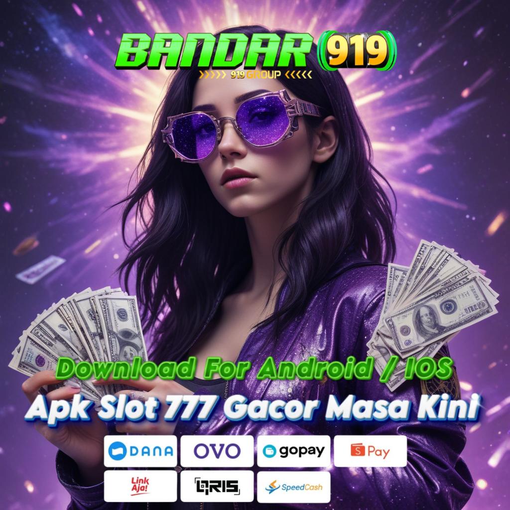 SITUS SLOT ER50 Slot VIP Paling Stabil! Unduh APK dan Spin Sesuai Gayamu!   