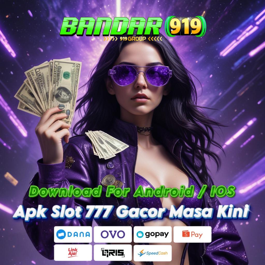 MG525 DAFTAR Unduh APK Ini! APK Slot Ini Jackpotin Tanpa Ribet!   