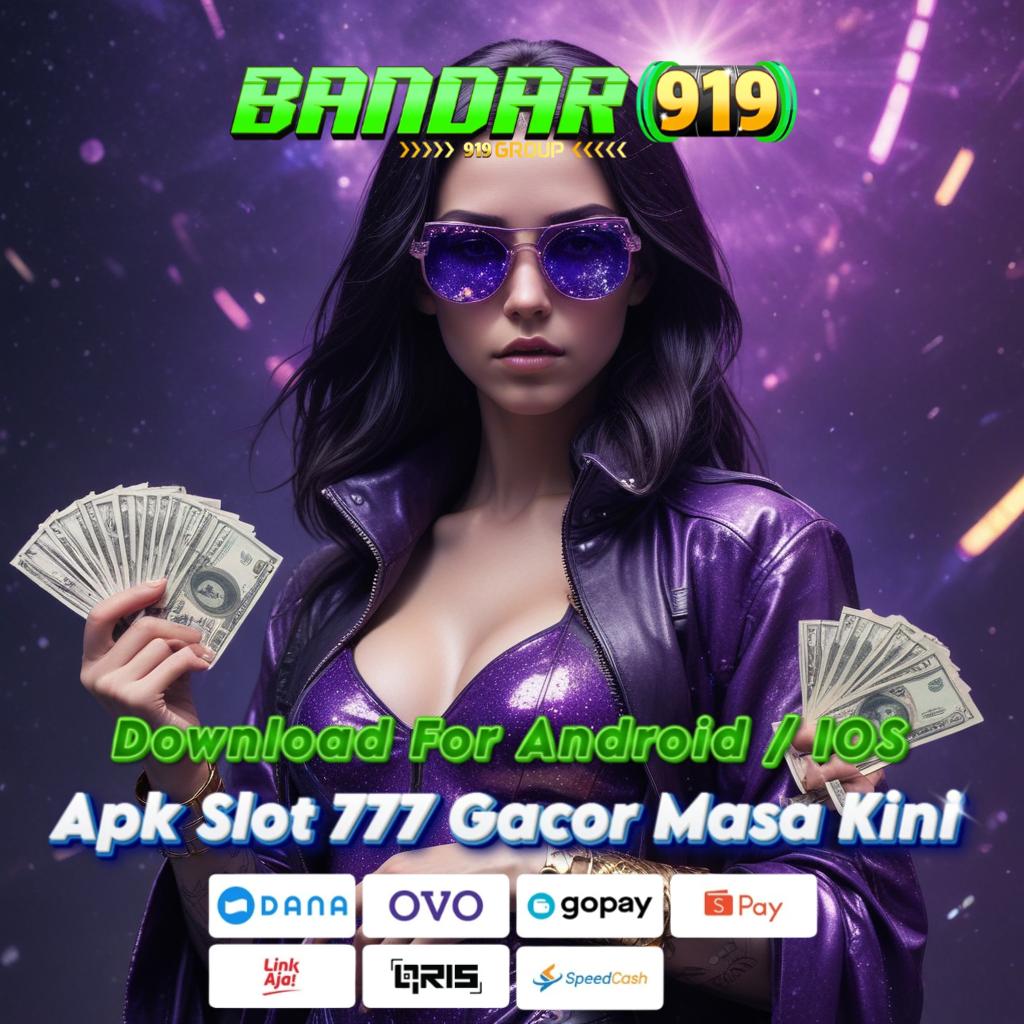 LUCKY 777 Receh Gak Masalah! Unduh APK Slot VIP Sekarang!   