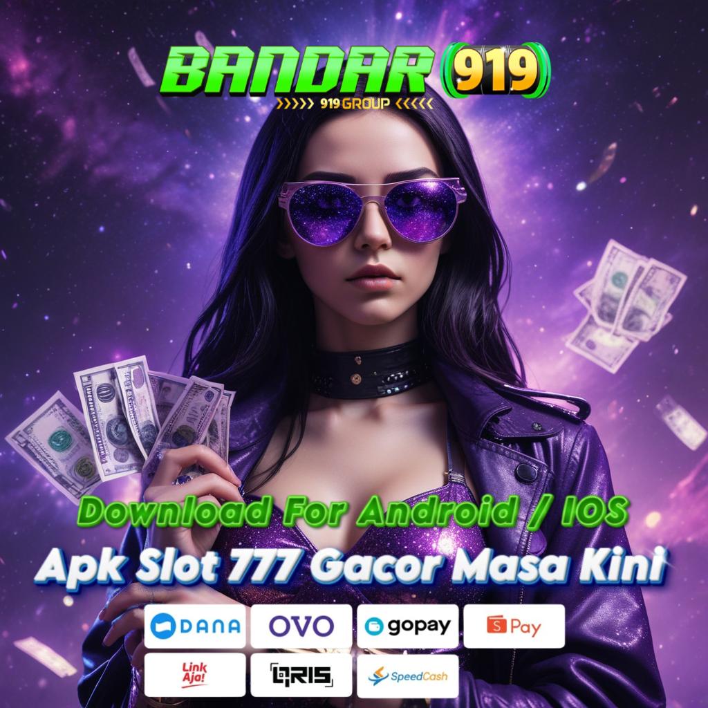 FUN SLOT Unduh Sekarang! Download Slot 777 Terbaru di Android!   