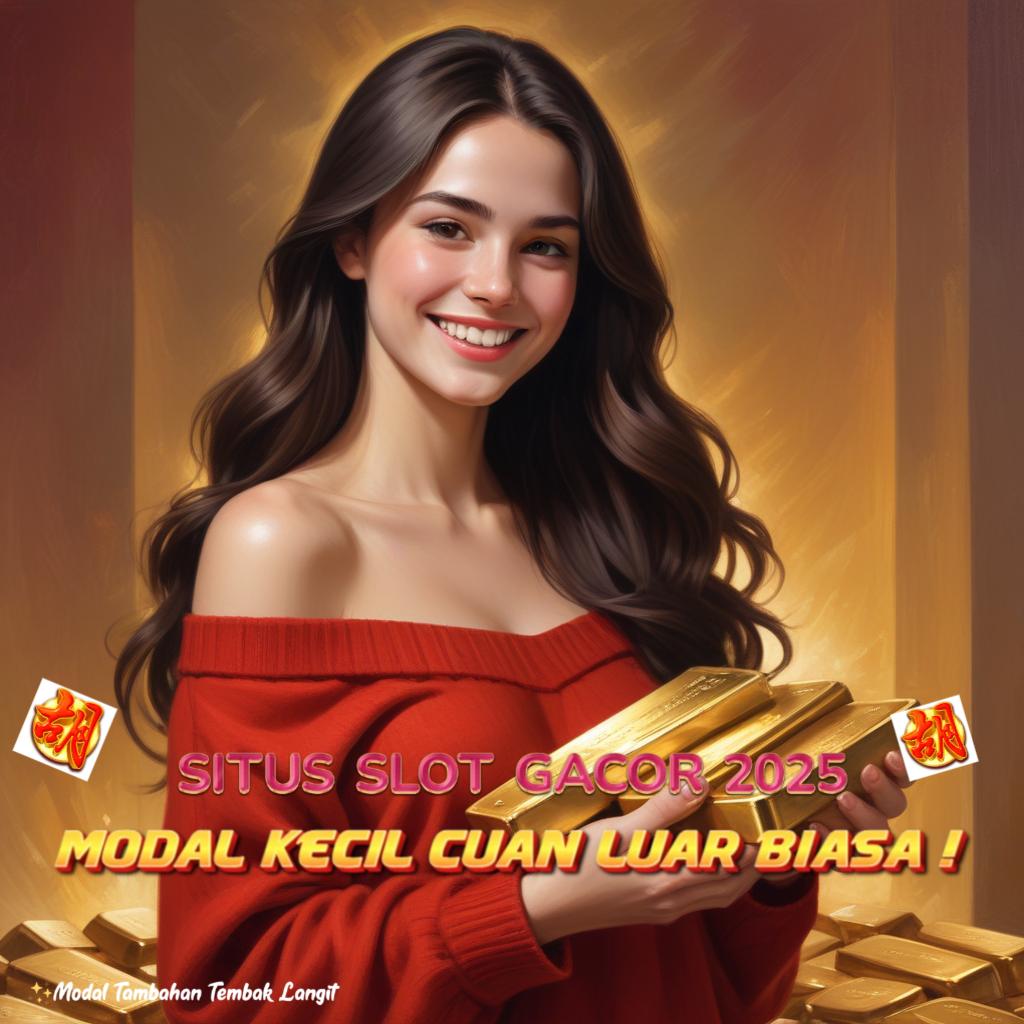 SITUS SLOT TERBAIK DAN TERPERCAYA NO 1 Modal Kecil, Peluang Besar | Unduh APK Mesin Boost, Spin Tanpa Gangguan!   