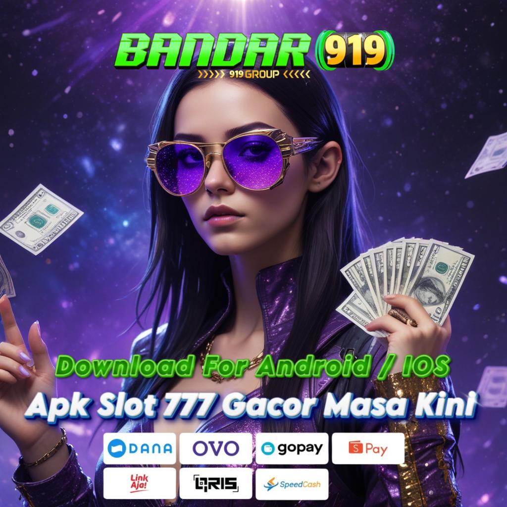 ERSSS APK TERBARU Mesin VIP Slot 777 Paling Gacor | Spin Jadi Makin Menguntungkan!   